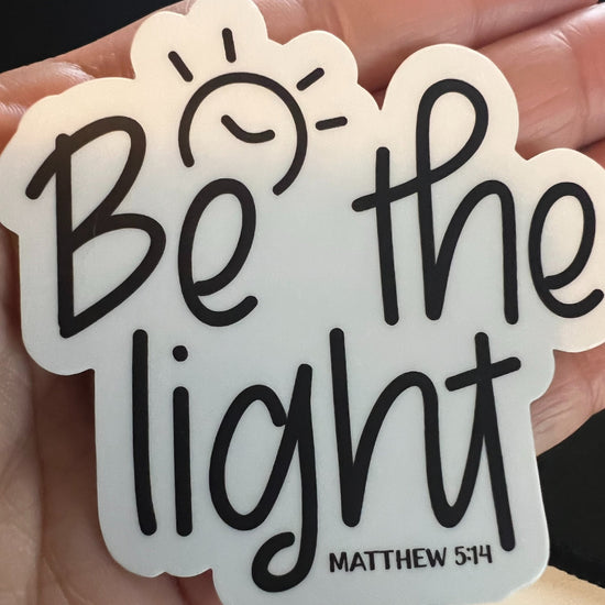 Be the Light Stickers - Thistleberry Brand Boutique