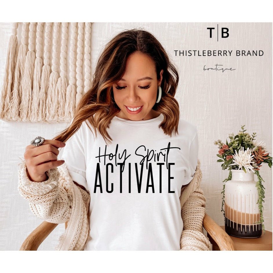 Holy Spirit Activate - Thistleberry Brand Boutique