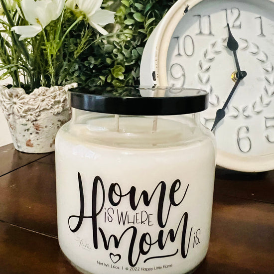 Home is Where Mom Is Candle - Thistleberry Brand Boutique