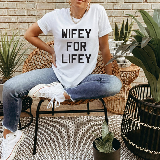 Wifey for Lifey Tee - Thistleberry Brand Boutique